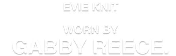 Evie Knit | Worn By Gabby Reece.